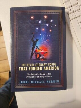 The Revolutionary Words That Forged America by Judge Michael Warren Paperback